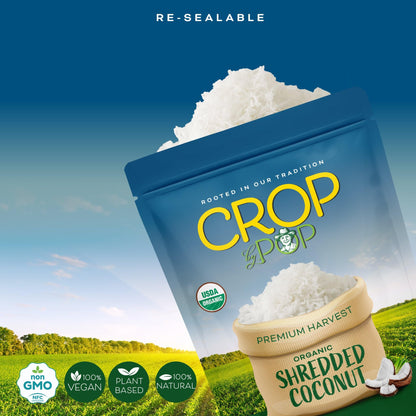 CROP BY POP - Organic Shredded Coconut Flakes, No Sugar Added, Medium Desiccated, Dry Packed Fresh in Resealable Bag - USDA Organic, Non GMO - Naturally Grown, Vegan, Kosher