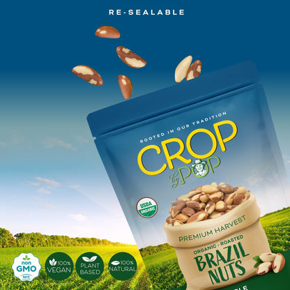 CROP BY POP - Organic Brazil Nuts Roasted & Unsalted Packed Fresh in Resealable Bag - USDA Organic, Non GMO - Naturally Grown, Vegan, Kosher
